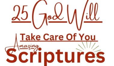 25 God Will Take Care Of You Amazing Scriptures