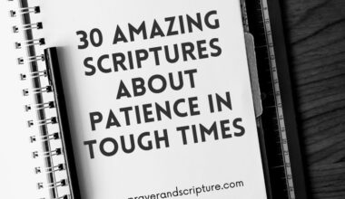 30 Amazing Scriptures About Patience in Tough Times