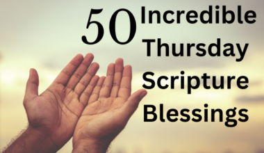 50 Incredible Thursday Scripture Blessings