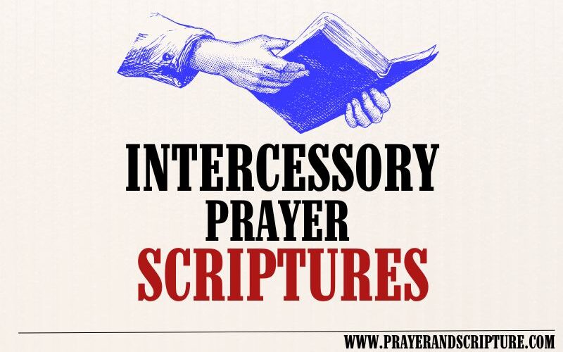 20 Inspiring Intercessory Prayer Scriptures