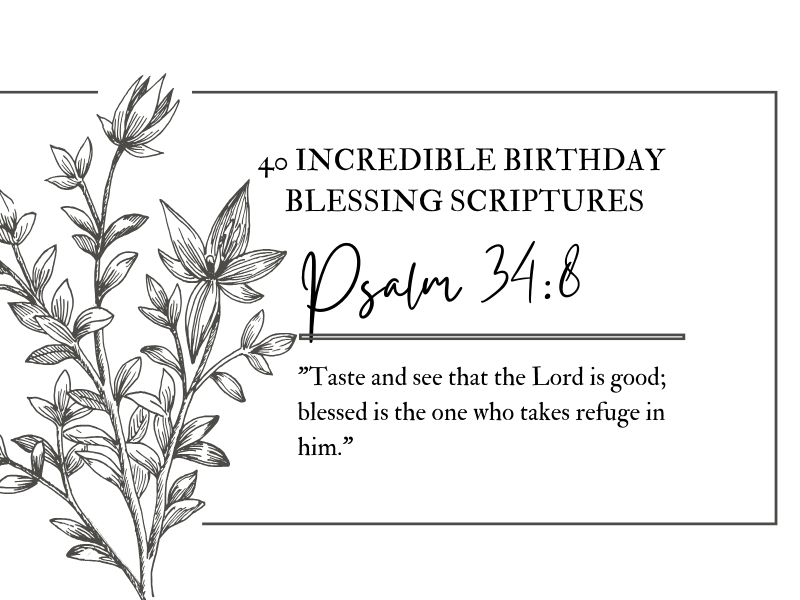 40 Incredible Birthday Blessing Scriptures