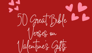 50 Great Bible Verses on Valentine's Gifts