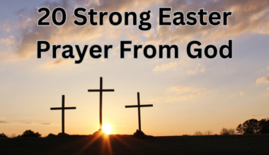 20 Strong Easter Prayer From God