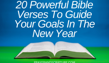 Bible Verses To Guide Your Goals In The New Year