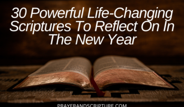 Life-Changing Scriptures To Reflect On In The New Year