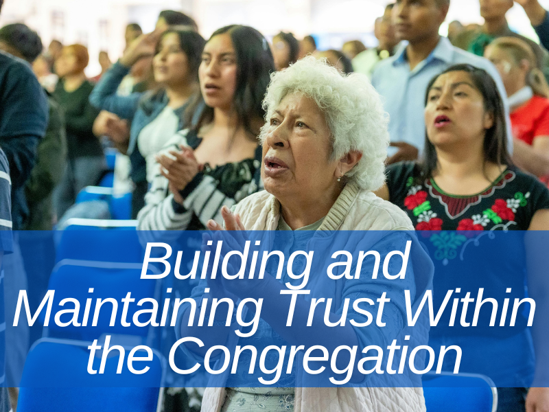 Building and Maintaining Trust Within the Congregation