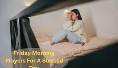 Friday Morning Prayers For A Blessed Day.